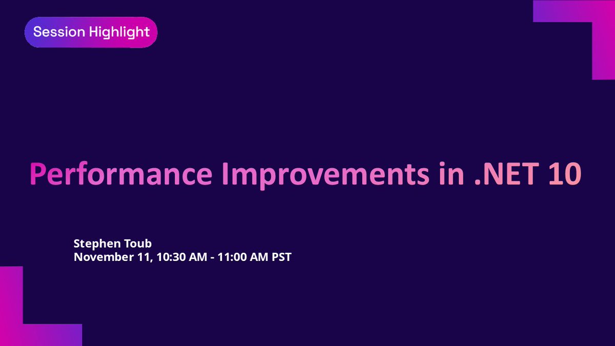aspnet's tweet image. 🤸 Big things are coming—.NET Conf 2025 is almost here! 💃 
Learn how .NET 10 delivers exceptional performance out of the box...

In this deep-dive session, we&apos;ll explore the most impactful improvements, from (cont) msft.it/l/6017t14H5