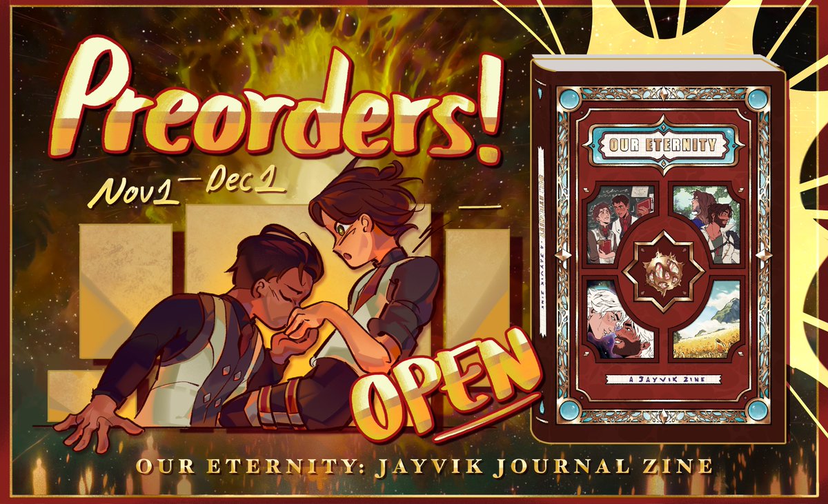 《 OUR ETERNITY: JAYVIK JOURNAL ZINE 》  

🌟 PREORDERS OPEN~!! 🌟

Preorders for Our Eternity: Jayvik Journal Zine are OFFICIALLY OPEN! 
GO GRAB YOURSELF A COPY 🙏🌟 SHARE AROUND! We hope to see you there!! 💖💖

(Psst. Check out our bundles below 👀)

oureternityzine.bigcartel.com