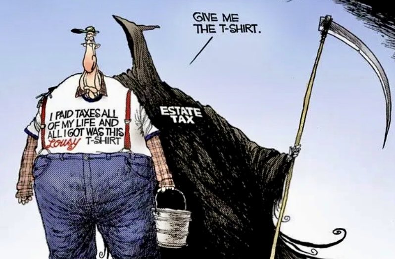 Inheritance tax is the most unfair tax. Everyone must have the right to decide what he will do with his already taxed life savings. Spend them, give them to charity, or pass them to his children.

Name something more unfair.
