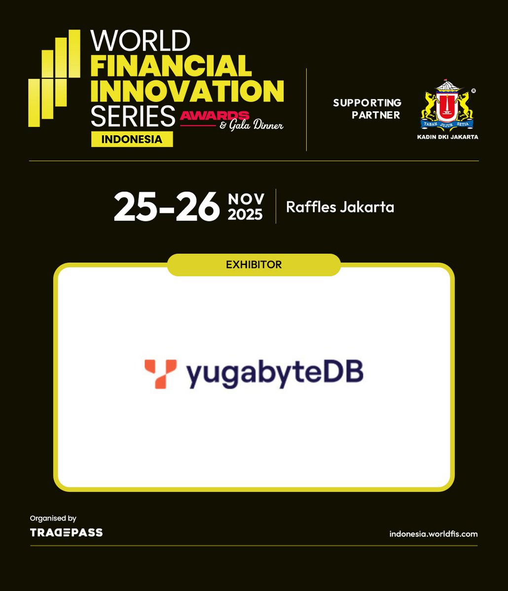 Tradepassglobal's tweet image. A warm welcome to YugabyteDB, joining WFIS Indonesia 2025 as an Exhibitor!

Get ready to explore how distributed SQL and cloud-native databases are redefining performance and scalability in financial systems. 

#WFISIndonesia2025 #WFIS #YugabyteDB #Fintech #DigitalTransformation