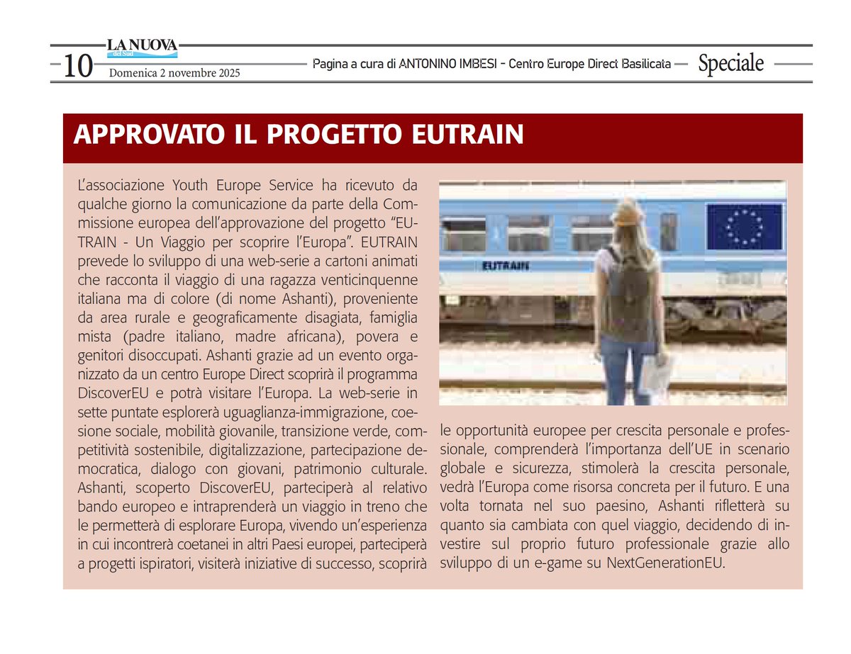 EUROPEDIRECTBAS's tweet image. Articolo pubblicato oggi, 02/11/2025, su LA NUOVA DEL SUD, sulla approvazione all'associazione Youth Europe Service del progetto #EUTRAIN #EUfunded #EuropeanCommission 
Partner del progetto sono il centro #EuropeDirectBasilicata ed il CDE-CNR di Tito