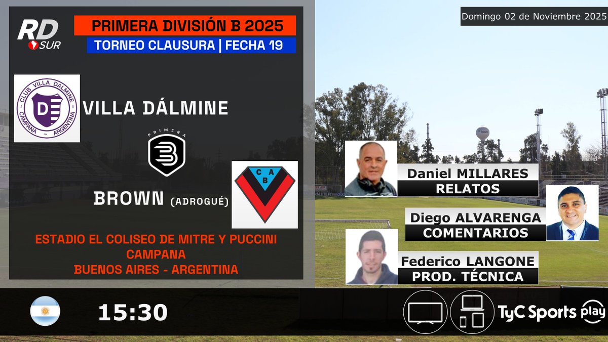 elpollo_ac29's tweet image. #PrimeraB Clausura 2025 🇦🇷
#VillaDálmine vs #BrownAdrogué
🎙️ Relatos: Daniel Millares
🎙️ Comentarios: @alvarengadiego
🎥 Producción Técnica: @fedelangone
💻📱 @TyCSportsPlay 🇦🇷
#️⃣ #PrimeraBEnTyCSports