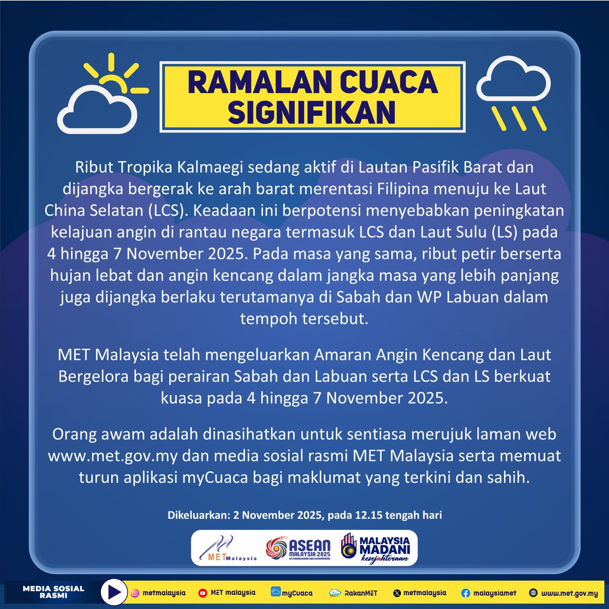 metmalaysia's tweet photo. RAMALAN CUACA SIGNIFIKAN

#ramalancuacasignifikan
#metmalaysia
#NRES
#MalaysiaMADANI https://t.co/UjOrB6flxh