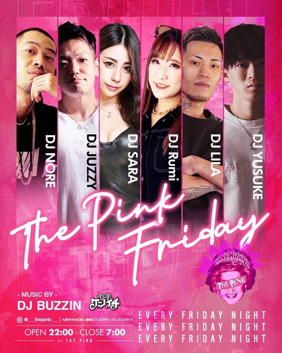 ※EventInformation※
🗓️ 2025/11/07(Fri)
🕋 大阪 THEPINK
🕙 OPEN 22:00〜7:00
🖥️the-pink.club 
#ThePink #本店 #EveryFriday
#大阪 #東心斎橋 #WCA #soundmate