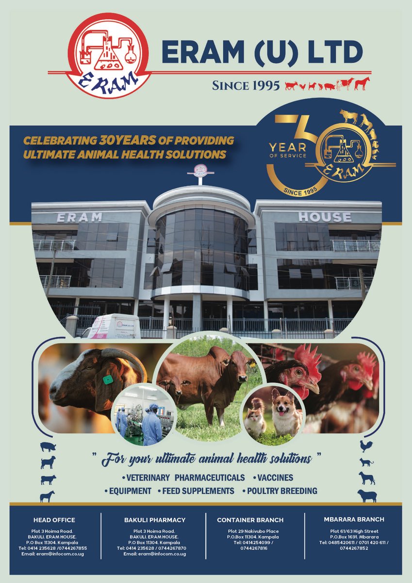 #AD: Eram Uganda marks 30 years of strengthening the backbone of Uganda’s livestock sector. With a full range of veterinary drugs, vaccines, equipment and feed supplements, they continue to champion healthier herds, thriving farms and a more resilient agricultural future.