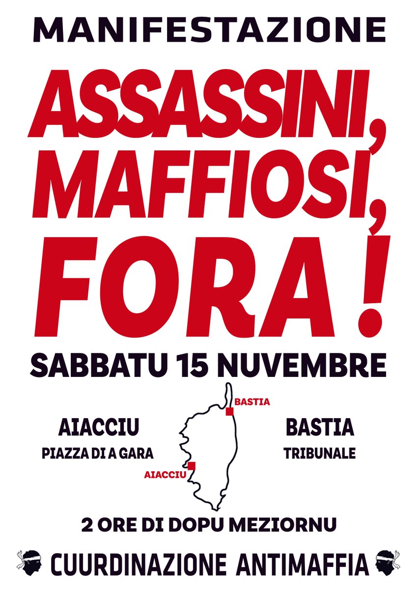 AmafiaFora's tweet image. ASSASSINI, MAFIOSI, FORA !

MANIFESTAZIONE ANTIMAFFIA

🗓️ Sabbatu 15 Nuvembre – à 2 ore di dopu meziornu
📍 Aiacciu – Piazza di a Gara
📍 Bastia – Tribunale