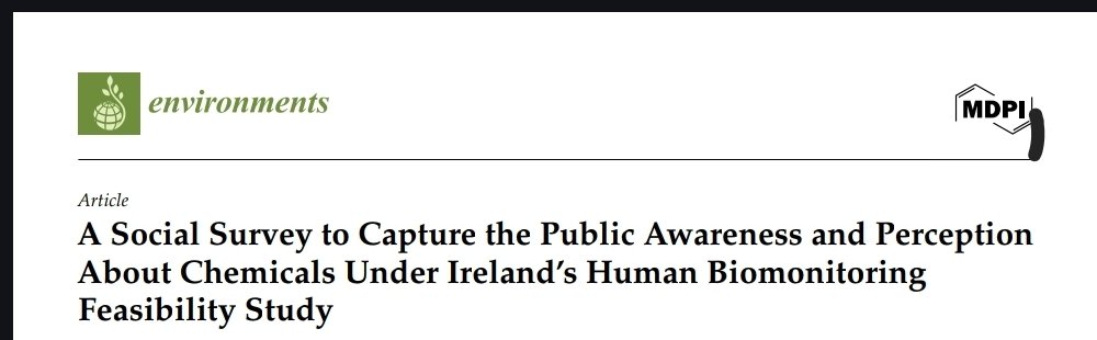 Update: Human Biomonitoring for Ireland 🇮🇪 #HBM4IE, funded <a href="/EPAResearchNews/">EPA Research News</a>

A new paper on a chemical awareness &amp; perception survey. 

Incorporating public opinion for chemical prioritisation, gave insights into concerns &amp; areas for increased awareness

mdpi.com/2076-3298/12/1…