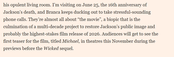 Text overlay on a dark background reads about a multidecade project to restore Michael Jacksons public image. It mentions the film titled Michael as probably the highest-stakes release of 2026. Details include audiences seeing the first teaser before the Wicked sequel in theaters this November. References producer Branca ducking stressful calls on the 16th anniversary of Jacksons death during a visit to his opulent living room.