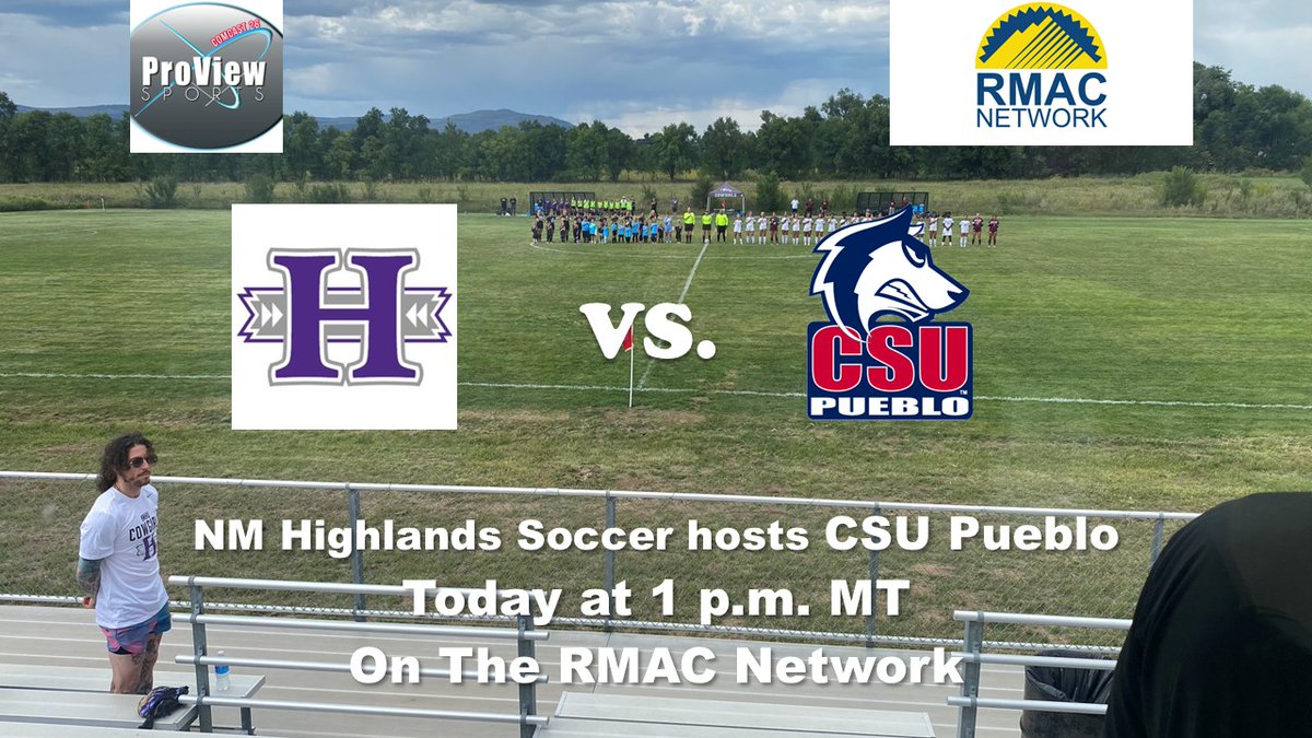 ProViewTV's tweet image. Women&apos;s Soccer, New Mexico Highlands vs. CSU Pueblo Today (Sunday) at 1 p.m. MT with @ScottGaletti and Jace Hinton @jacehintonco on The RMAC Network.
Broadcast link below.
rmacnetwork.com/nmhighlands/?B…
