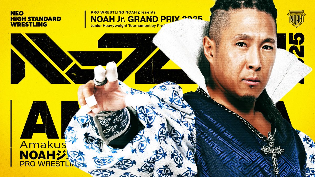 🏆NOAH Jr. GRAND PRIX 2025出場選手】 AMAKUSA -NOAHジュニアの宣教者