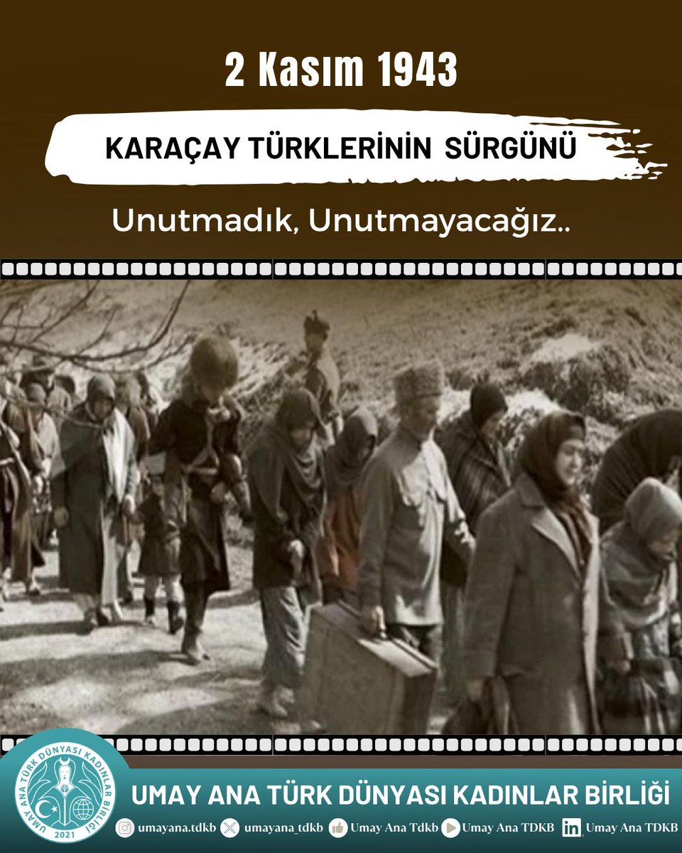 Karaçay Türklerinin Sürgününü Unutmadık, Unutmayacağız!.