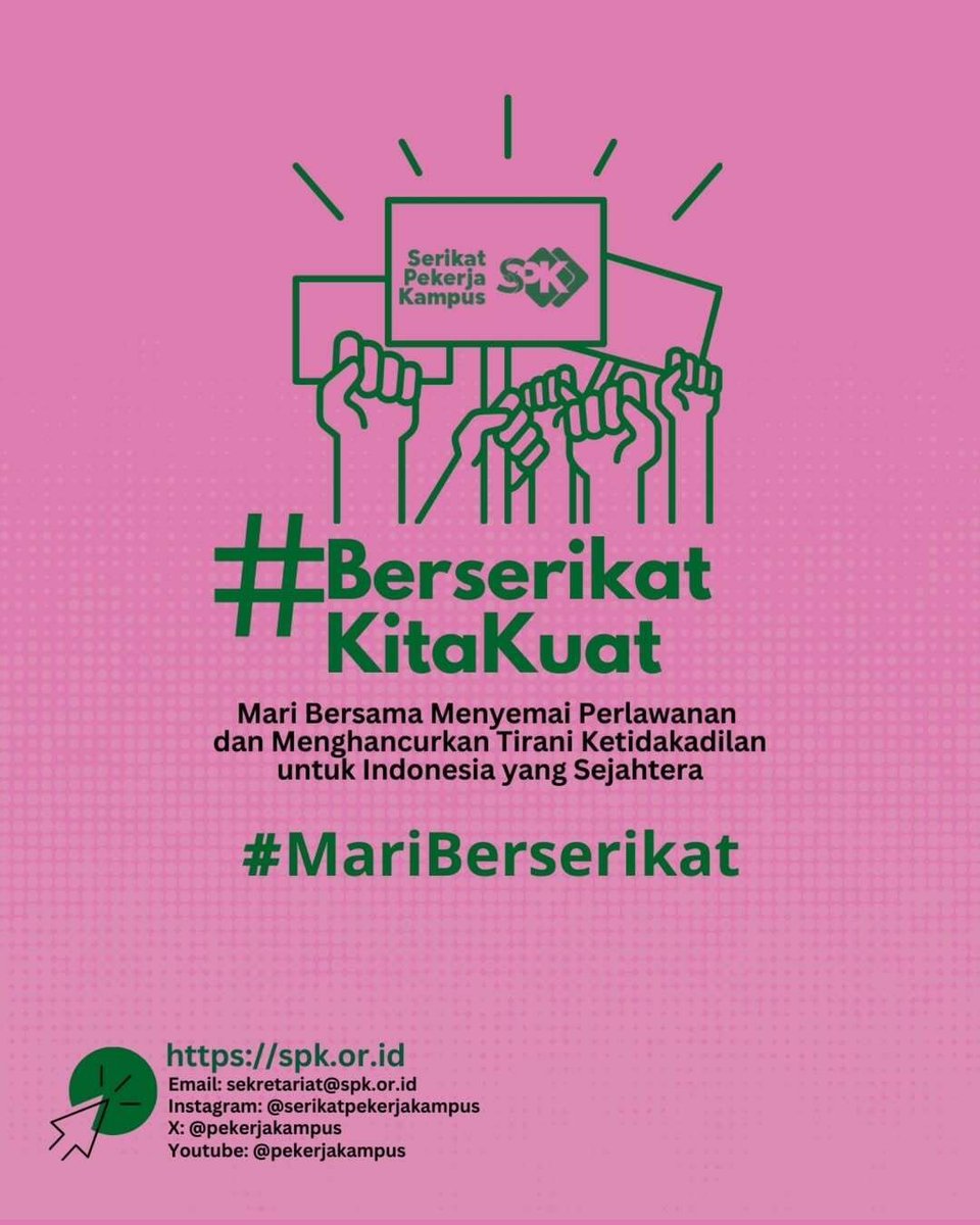 #SerikatPekerjaKampus 
#MariBerserikat 
#BerserikatKitaKuat