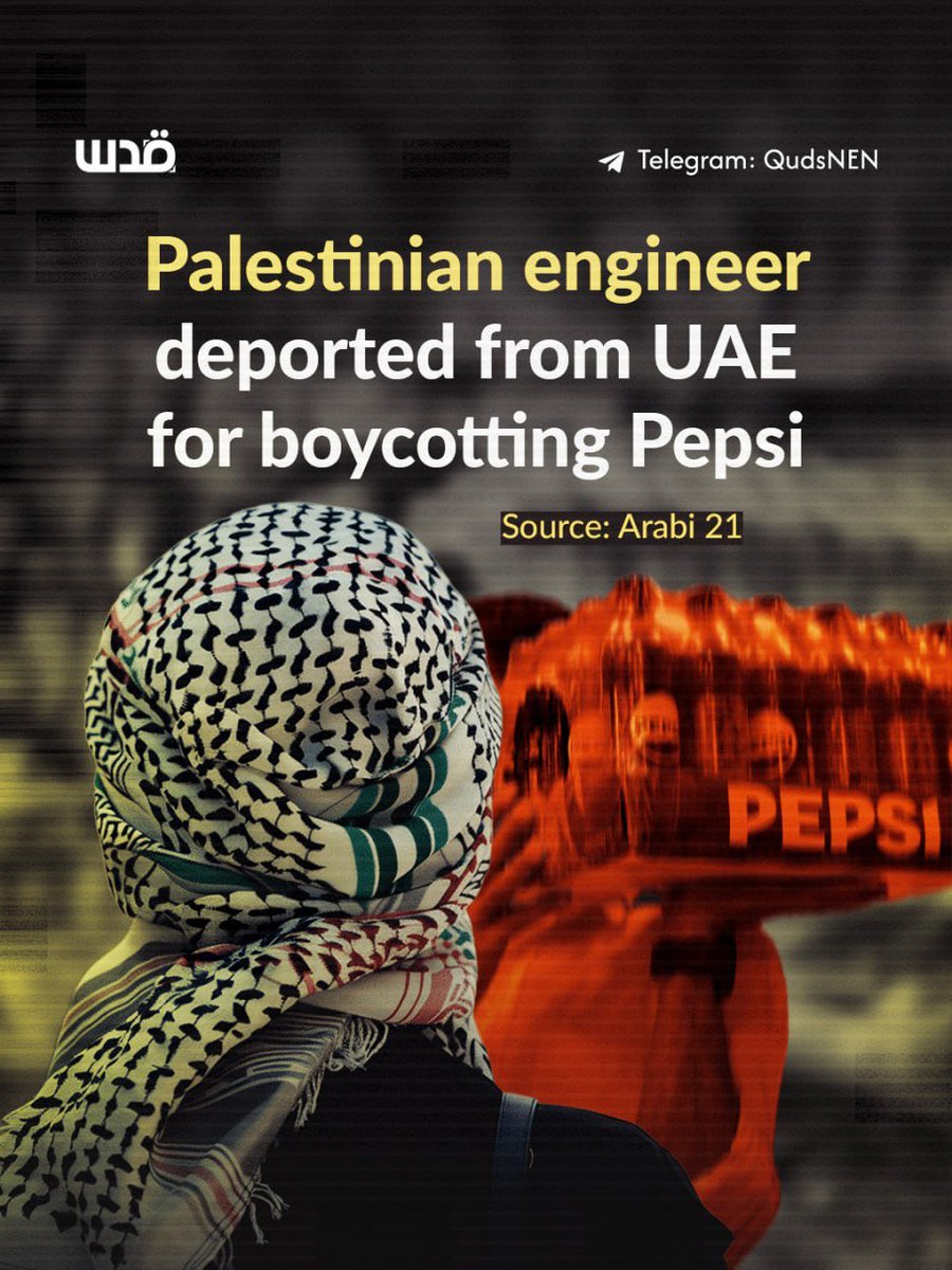 QudsNen's tweet image. A Palestinian engineer who spent 20 years working in the technology and communications sector in the UAE was deported after attending a colleague’s birthday party, refusing to drink Pepsi, and stating that he was boycotting it in support of the international call to boycott…