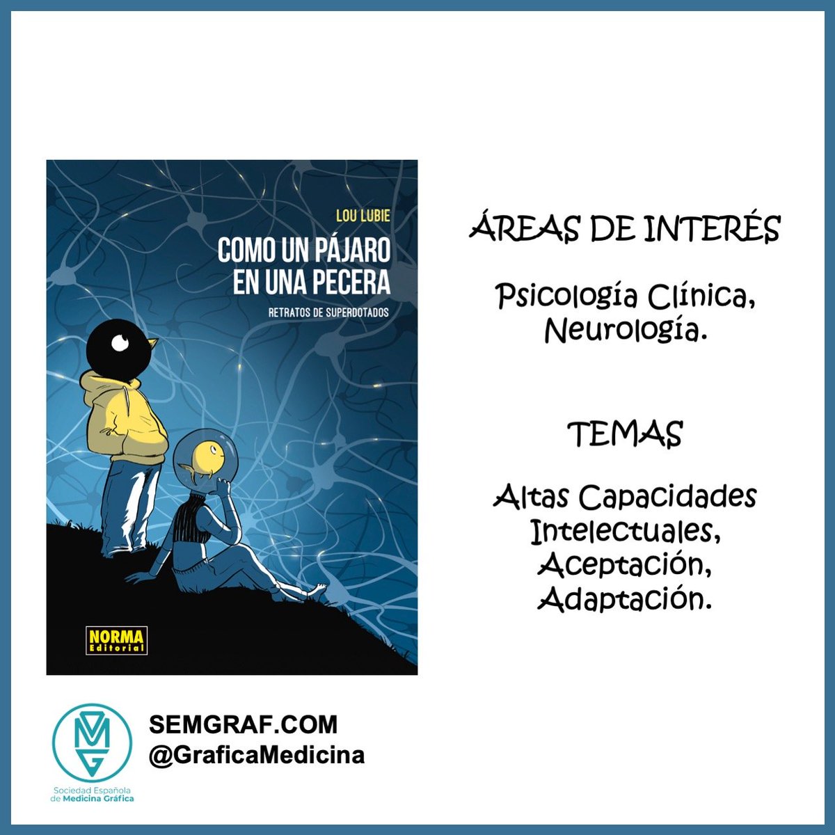 Tras la resaca del #congresoSEMGRAF2025 volvemos con nuestra reseña de domingo #Medicinagráfica

Esta vez llega del puño del incansable <a href="/talphin1975/">Alejandro Martinez</a> 
Como un pájaro en una pecera de Lou Lubie publicado por <a href="/NormaEditorial/">Norma Editorial</a> 
semgraf.com/resena/como-un…
