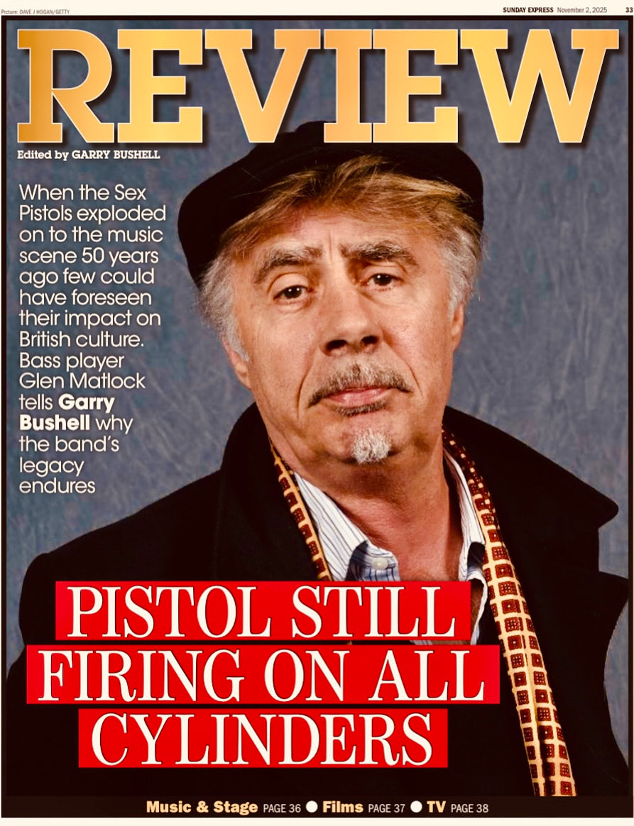GarryBushell's tweet image. Glen Matlock is today’s penultimate Sunday Express Review cover star ahead of his Sky Arts documentary; plus I’m talking telly with Tom Speight &amp;amp; mourning the death of the British sitcom @Daily_Express #sexpistols #glenmatlock #bushellonthebox #tomspeight #skyarts