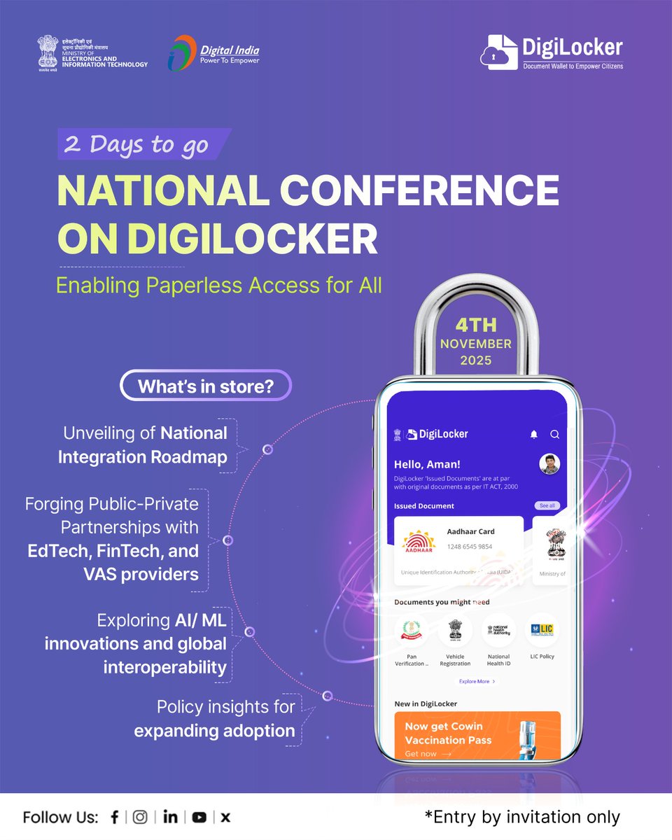 GoI_MeitY's tweet image. 2 Days to Go!
National Conference on DigiLocker

Get ready as policymakers, innovators, and industry leaders unite to scale up the reach and impact of @digilocker_ind 

Date: November 4, 2025
Location: New Delhi
(Entry by invite)

#DigiLocker #DigitalIndia #PaperlessGovernance