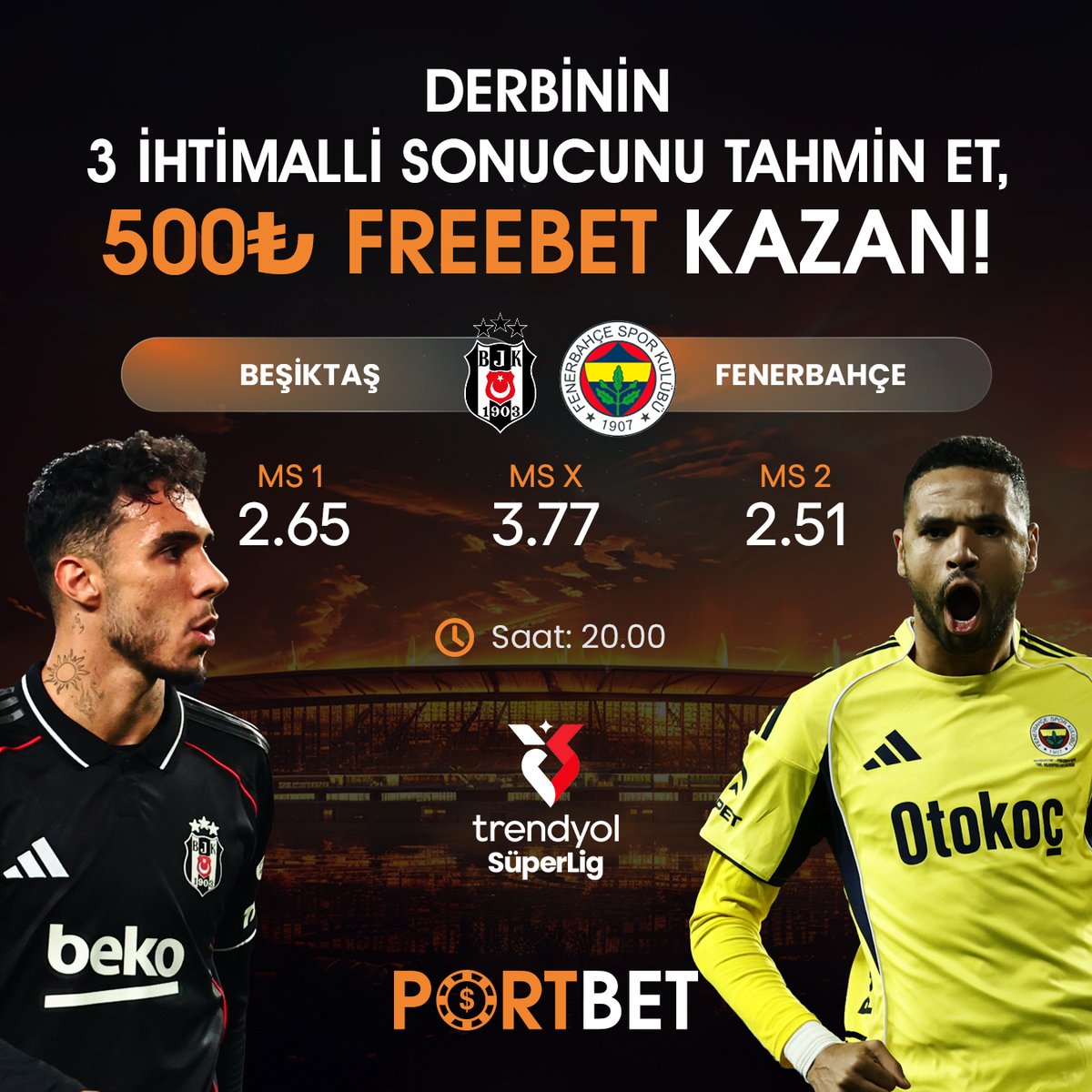 👑 Büyük Derbiye Özel Portbet Etkinliğiyle 500 TL FREE BET Kazan!

Beşiktaş 🆚 Fenerbahçe maçının 3 ihtimalli sonucunu tahmin et, kazananlar arasına adını yazdır!

👉 Etkinliğe katılmak için şimdi cevabını forma bırak: forms.gle/eDCbnnpAPTUnWk…