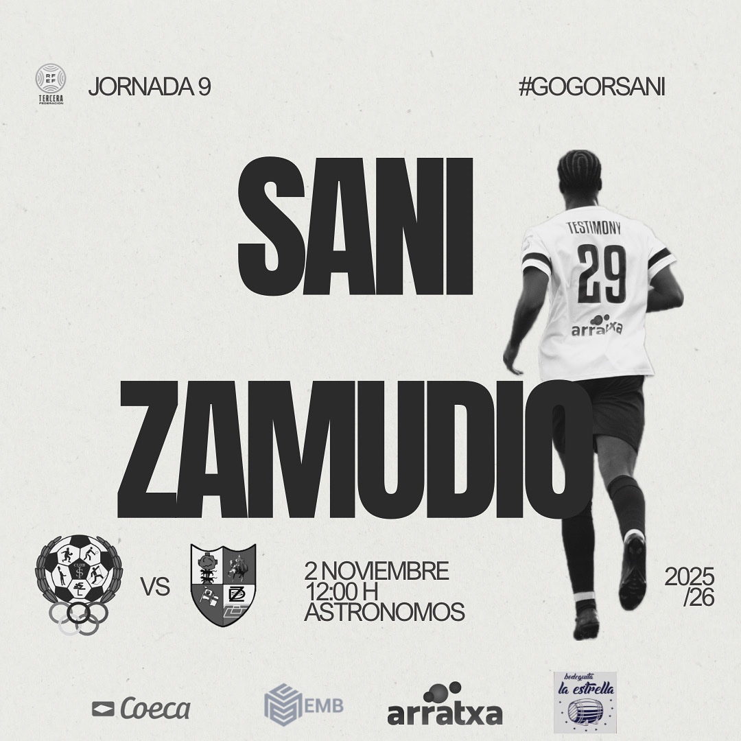 MATCH DAY ⚽️

🏟️ Astrónomos 
🕒 12:00
🆚 <a href="/sdzamudio/">Sociedad Deportiva Zamudio</a> 

#gogorsani #sanizamudio