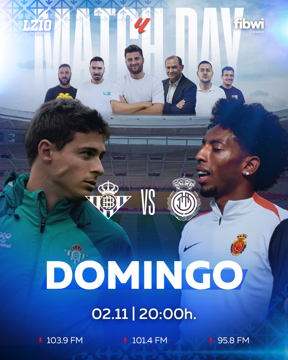 fibwiradio's tweet image. Este domingo… #𝐋𝐙𝟏𝟎𝐄𝐧𝐉𝐮𝐞𝐠𝐨
⚽️La Liga en @fibwiradio

⏰Hoy, a las 20:00 hrs #LZ10EnJuego
👉@RealBetis🆚@RCD_Mallorca
🏟️Estadio La Cartuja
🤵‍♂️@JuanRoca2
🎙️@robbertomateo
🕵️‍♂️@JUANMISB97
🕵️‍♂️@luisforteza
👨‍⚖️@raulmartingarc1
✍️@cesarmateumoya
✍️@daniamengual
📻📱💻&amp;amp; Twitch