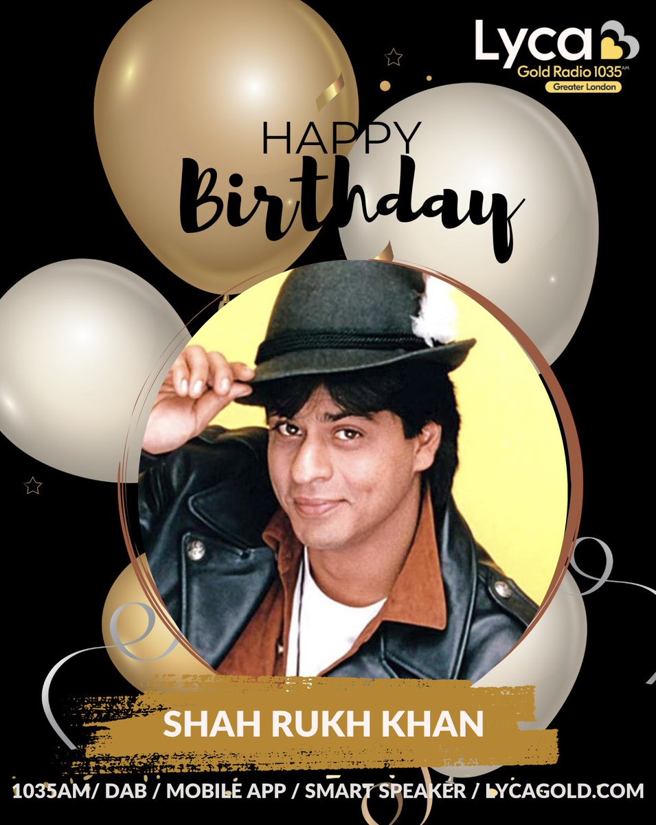 Happy 60th Birthday to the one and only King of Bollywood — Shah Rukh Khan! 🎉

Join us as we celebrate his magic all day on Lyca Gold Radio 1035AM 🎶✨

📻 1035AM | DAB | Mobile App | Smart Speaker | lycagold.com

#LycaGold #HappyBirthdaySRK #ShahRukhKhan #King