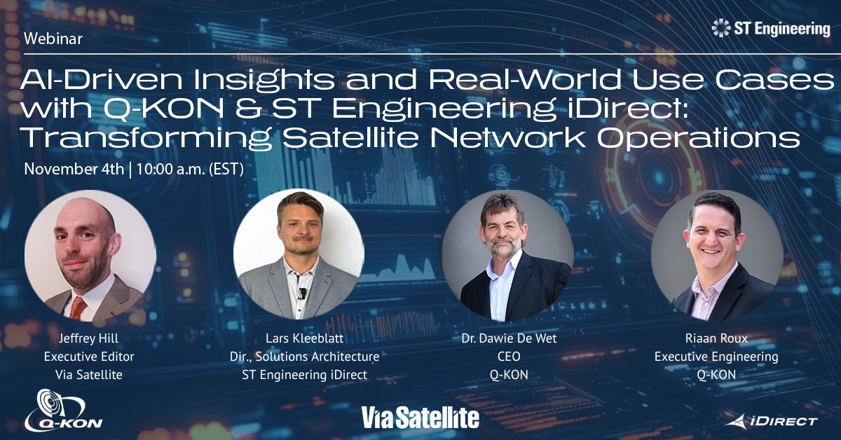 iDirect's tweet image. Join our upcoming webinar with @Via_Satellite and Q-KON as we explore how AI and advanced analytics are transforming satellite network operations.

Don’t miss the live demo of our AI-powered analytics platform in action.

Register now: bit.ly/4nY59Ya

#STEngineering