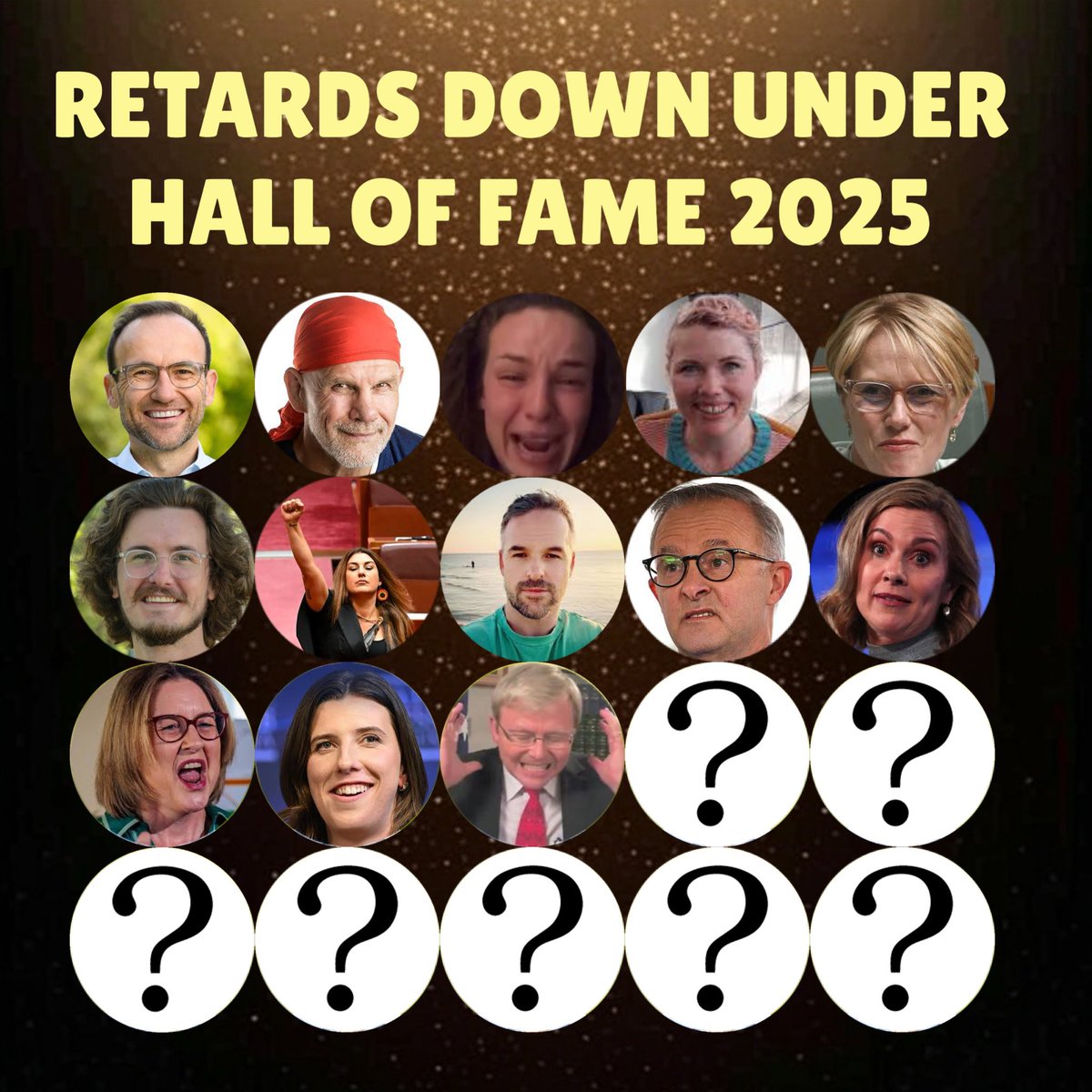 Hello friends,

We have 7 more places to fill in the Retards Down Under HOF class of 2025 — who am I missing? 🏆 

There will be a vote for Retard Down Under of the Year in December as well. So many retards to choose from, I’ll need your help.