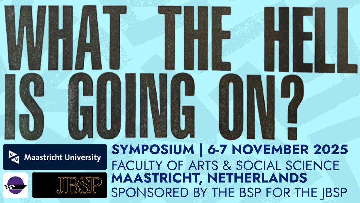 BritishPhen's tweet image. What the hell is going on?

Urgent Symposium convened by the Faculty of Arts and Social Science, Maastricht University, sponsored by the #BSP for the #JBSP

6-7 November 2025

Braun - de Warren - Crome - Keane - Russo - Sharon - Shanley - Tava

thebsp.org.uk/2025/11/02/wha…