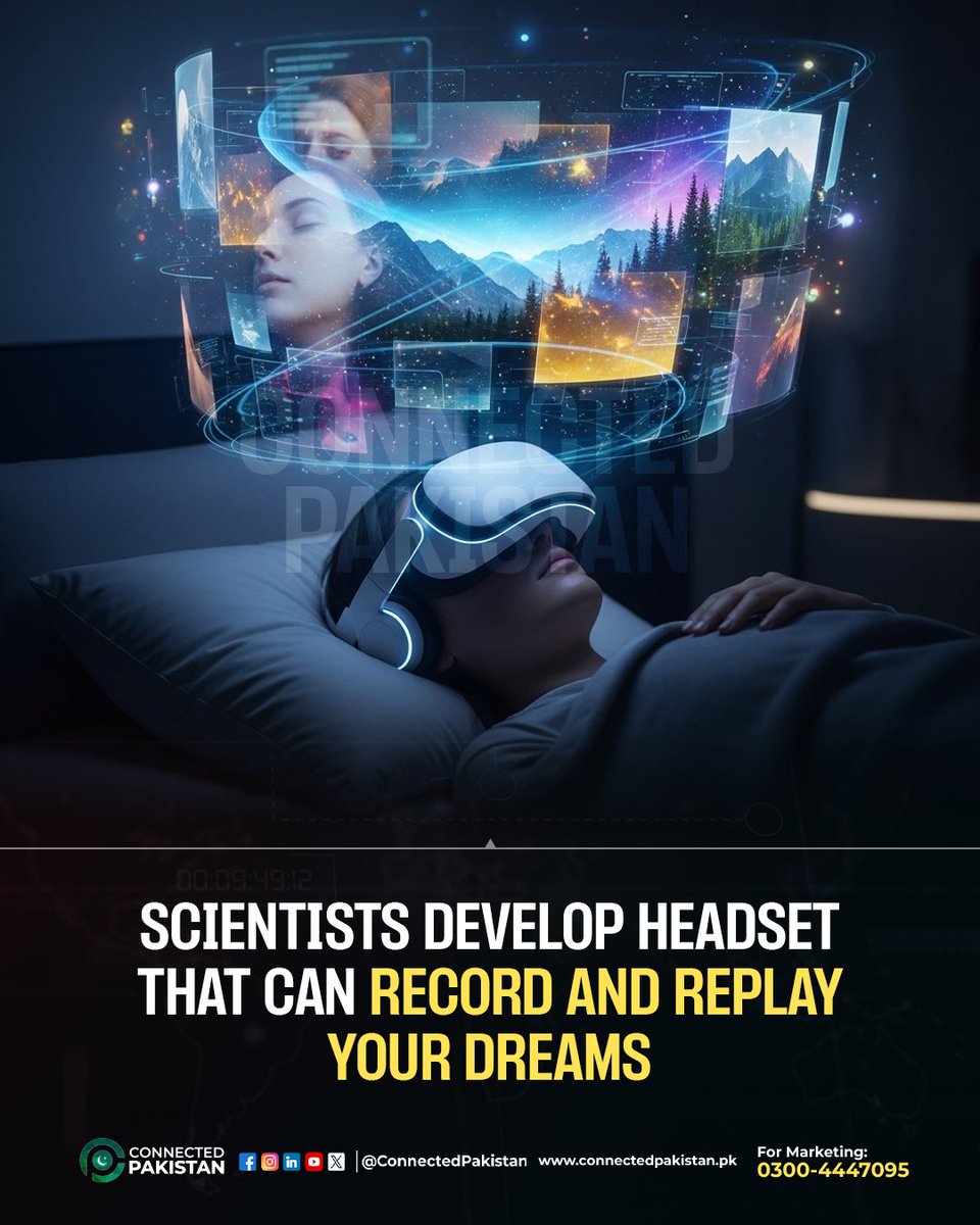 ConnectedPak's tweet image. A headset that lets you watch your dreams! 
Using EEG + AI, scientists can now reconstruct dream visuals from brain activity — a major step for neuroscience &amp;amp; mental health research. 
#ConnectedPakistan #DreamTech #Innovation #AI