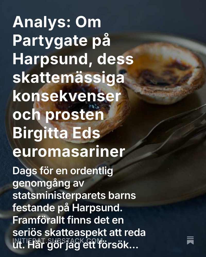 Analys: Om Partygate på Harpsund, dess skattemässiga konsekvenser och prosten Birgitta Eds euromasariner  open.substack.com/pub/initierat/…