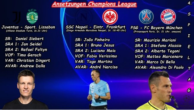 Der italinienische Schiedsrichter Maurizio Mariani leitet am Dienstag das Topspiel #PSGFCB. Der deutsche Referee Daniel Siebert pfeift das Spiel zwischen Juventus und Sporting Lissabon und der Portugiese João Pinheiro die Partie von Eintracht Frankfurt beim SSC Napoli.