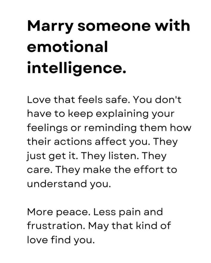 Marry someone with emotional intelligence.