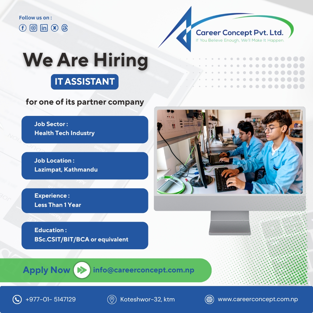 career_concept_'s tweet image. !!!Urgently Required!!!
Send your CV/Resume to info@careerconcept.com.np, mentioning a position you applied for.
Visit our website: careerconcept.com.np
#ContentCraetor #ContentPlanner #Photoshoot #VideoShoot #CapcutEditor #CanvaEditor #TechnicalAssistant #ITSupport