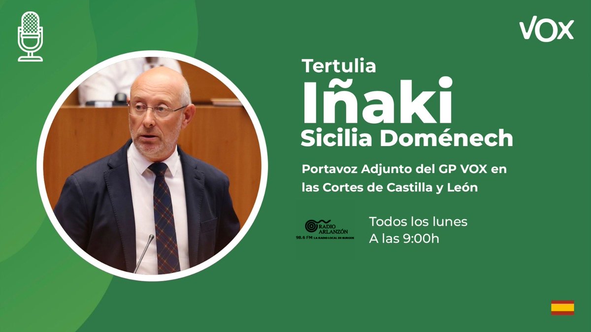 🗣️ Cada lunes a las 9:00h, no te pierdas la tertulia política de <a href="/radioarlanzon/">Radio Arlanzón</a> .

🎙️ Con la participación de <a href="/isicilia/">Iñaki Sicilia Doménech</a> portavoz adjunto del Parlamentario VOX en las Cortes de Castilla y León, aportando una visión crítica y propuestas para Castilla y León.