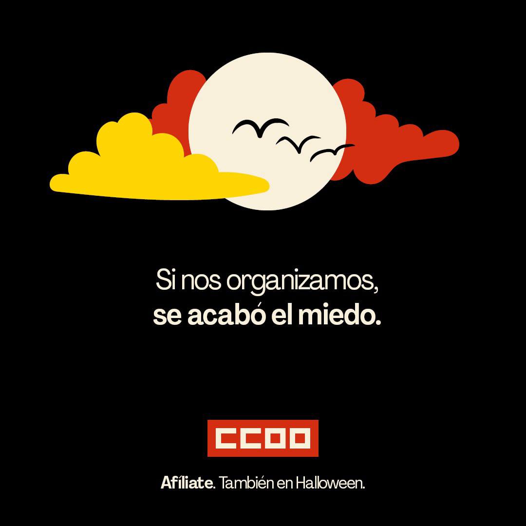 ccoo_indra's tweet image. 🎃En tu centro de trabajo puedes encontrar figuras terroríficas:

🧛‍♂️ Vampiros: &quot;¿No te importa quedarte esta tarde y así lo terminamos?&quot;

😱Da miedo, mucho miedo

✊Tranquil@, juntos y organizad@s, podemos defender y mejorar nuestros derechos

🫵 Afíliate afiliate.ccoo.es/afiliate.htm