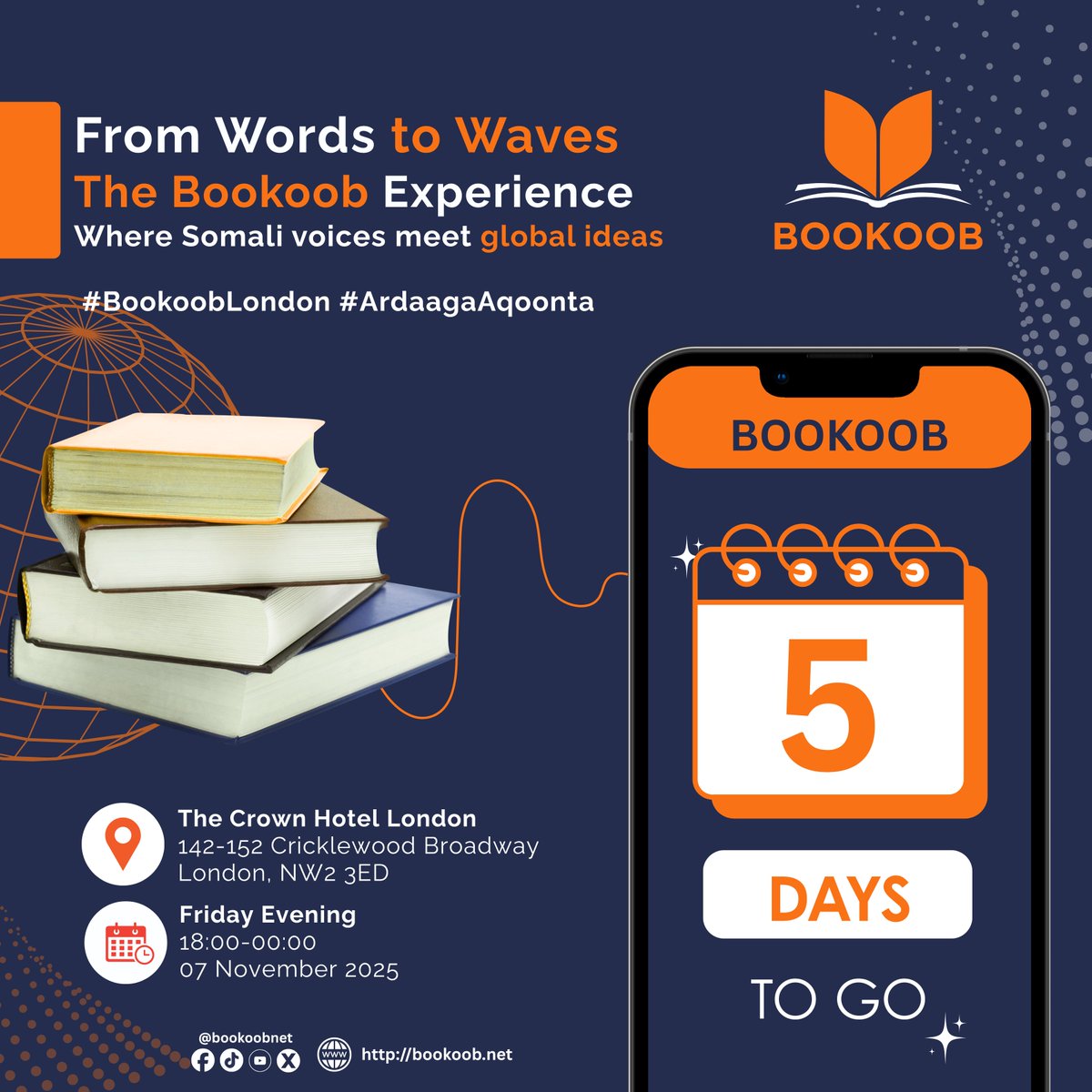 📅5️⃣ Days Left!

The countdown to Bookoob – Ardaaga Aqoonta is on!

Join us this Friday, 7 November, for an inspiring evening celebrating Somali knowledge, creativity, and culture.

🎧 Authors • Scholars • Panels • Bookoob Demos

📍 The Crown London, 142–152 Cricklewood