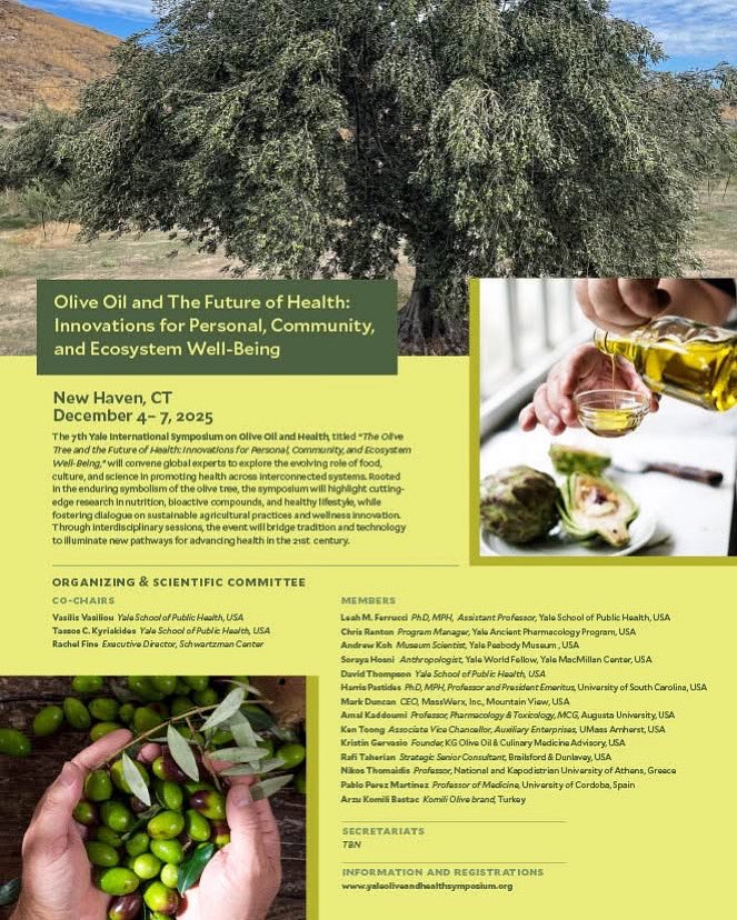 TCKyriakides's tweet image. Just over 30 days to the 7th International Yale Symposium on Olive Oil and Health!

Join us December 4-7, 2025 in New Haven, Connecticut!

Register TODAY at

web.cvent.com/event/172dc884…

#oliveoil #evoo #health #PublicHealth #sustainability #PlanetaryHealth #yale