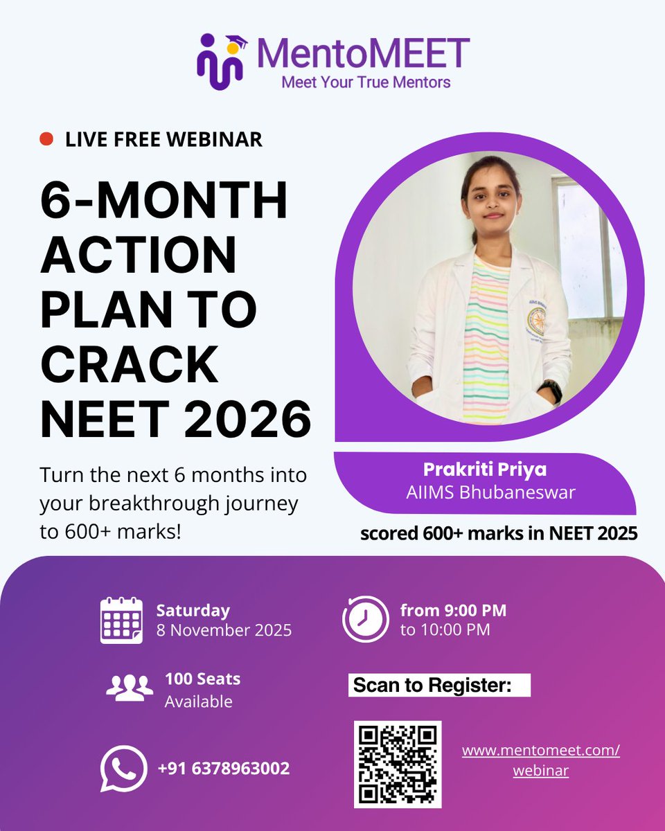 MentoMEET's tweet photo. ⏳ 6 Months Left for NEET 2026
Still confused how to study? 
This FREE LIVE webinar will give you the exact topper-strategy to score 600+🔥
By AIIMS Bhubaneswar Mentor — Prakriti Priya
📅 8 Nov | 9 PM
⚠️ Only 100 seatsLink in Bio
✨ Stop guessing. Start following a proven plan. https://t.co/109BecFdON