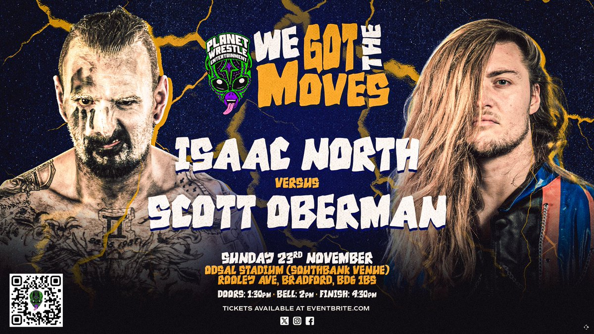 Just announced for We Got The Moves! The debuting <a href="/TheScottOberman/">Scott Oberman</a> takes on Isaac North live in Odsal!👽🛸 Get tickets now at eventbrite.co.uk/e/planet-wrest…