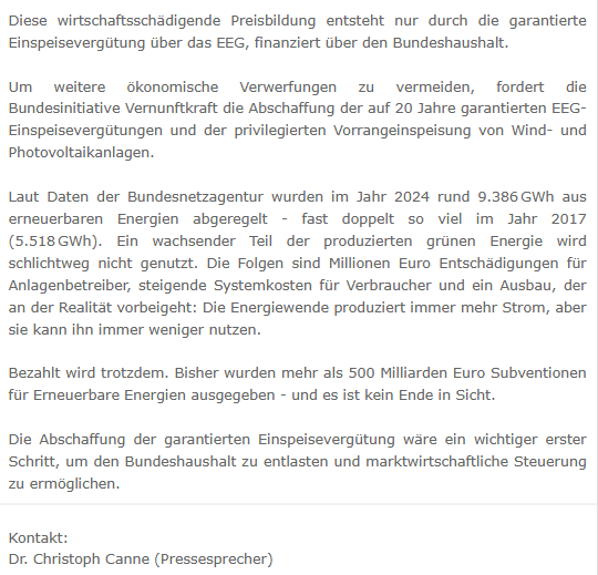 PRESSEMITTEILUNG VERNUNFTKRAFT

Auch im Oktober waren wieder teure Verwerfungen auf dem dt. Strommarkt zu konstatieren. Es wird Zeit für die Abschaffung der Dauersubventionierung und der privilegierten Einspeisung der sog. Erneuerbaren Energien. 

archive.newsletter2go.com/?n2g=91p922ir-…