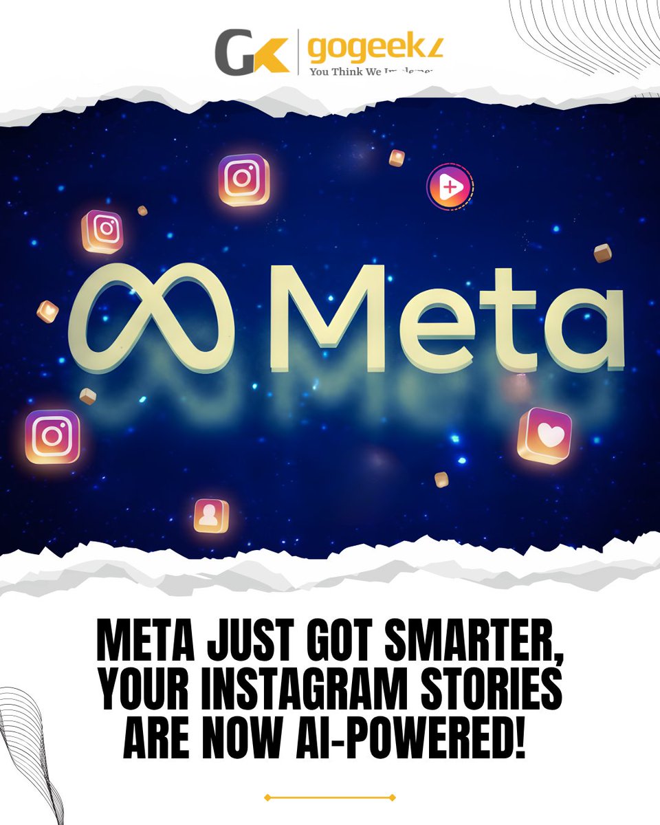 GoGeekz's tweet image. 🚀 META is taking creativity to the next level! 💡✨
Your Instagram Stories are now AI-powered — making it easier than ever to create, customize, and share engaging content. 🎥🤖
#GoGeekz #metaupdate #aipowered #instagramstoriesideas #metaai #socialmediatrends #DigitalInnovation