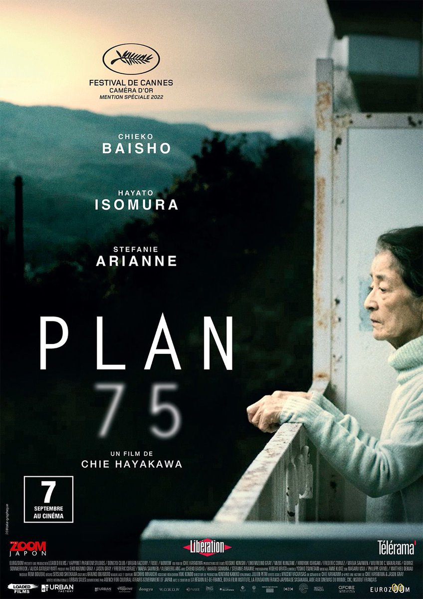 🏆SÉLECTION HORS COMPÉTITION | KINOTAYO 19EME ÉDITION🏆

🎥Plan 75 
🎬Metteuse en scène: Chie Hayakawa
🎭Interprètes: Yuumi Kawai, Chieko Baisho, Hayato Isomura, Stefanie Arianne
📌Année: 2022 | Durée: 112min | Genre: SF, Drame | VOSTFR

Dans un futur proche, le gouvernement