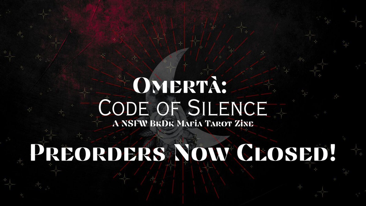 ♥️ PREORDERS - CLOSED ♥️

Omertà: A NSFW BKDK Mafia Tarot Zine brings our books to a close, with all three stretch goals unlocked!!

Thank you to all who supported the zine, and please keep an eye out on this page as we will be posting production updates when the time comes!