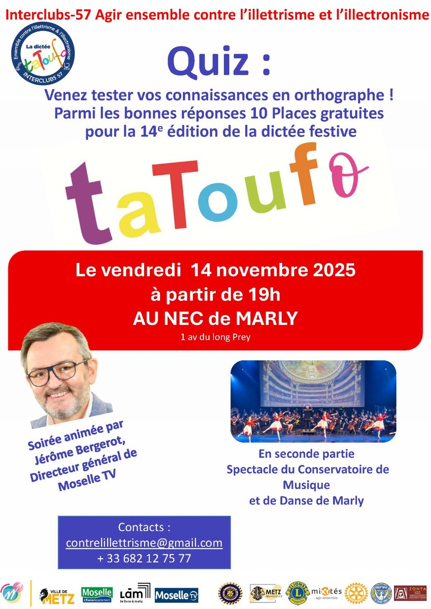 𝗧𝗮𝘁𝗼𝘂𝗳𝗼 : 𝘀𝗼𝗿𝘁𝗲𝘇 𝘃𝗼𝘀 𝗰𝗿𝗮𝘆𝗼𝗻𝘀 𝗽𝗼𝘂𝗿 𝗹𝗮 𝗯𝗼𝗻𝗻𝗲 𝗰𝗮𝘂𝘀𝗲 ✍️
La 14e édition de la dictée spectacle engagée se jouera le vendredi 14 novembre au Nec de Marly. Elle est organisée par Interclubs 57.

S͟o͟m͟m͟a͟i͟r͟e͟ :
- Une 𝗱𝗶𝗰𝘁𝗲́𝗲 𝗳𝗲𝘀𝘁𝗶𝘃𝗲