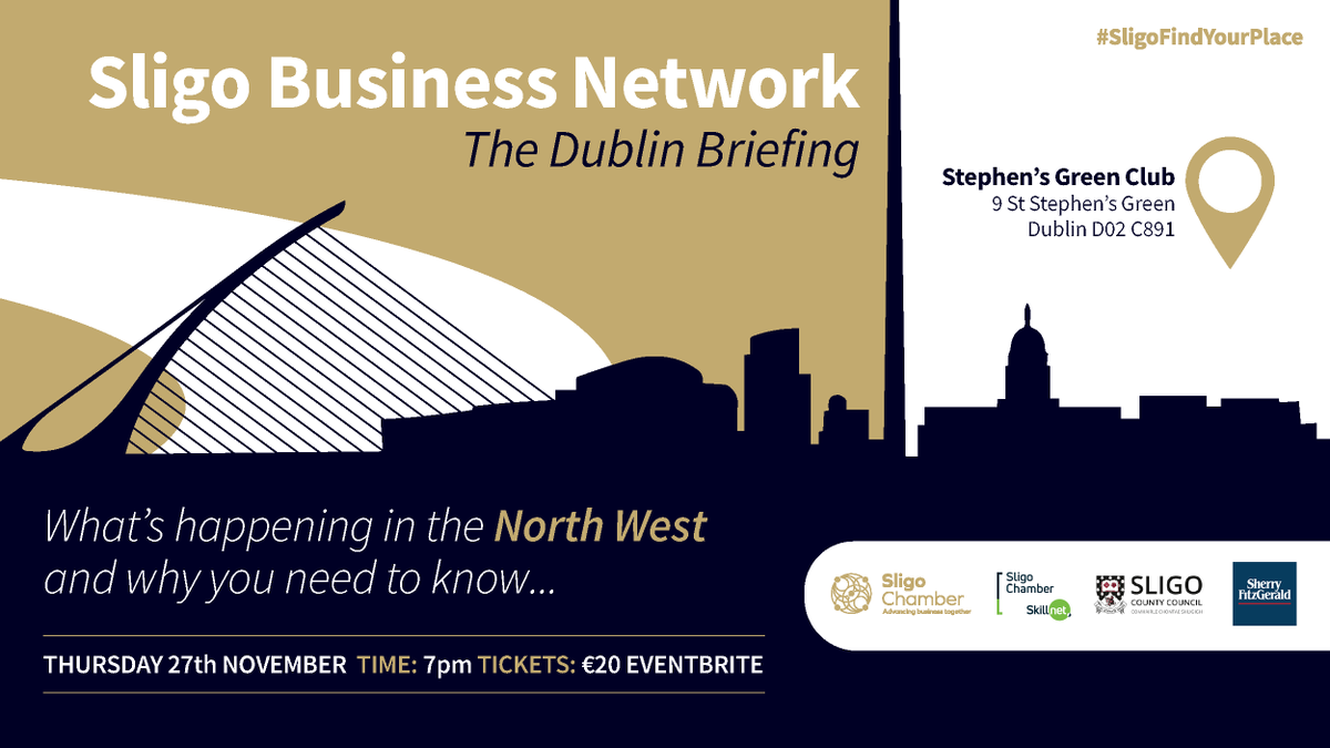 SligoChamber's tweet photo. 🚨 Nov 2️⃣ 7️⃣ - Join us at a special event in Dublin to celebrate all that is good about business in the North West. The Sligo 'Dublin Briefing' takes place at the Stephen's Green Club #Business #Sligo #NorthWest Register to attend here -  https://t.co/FFyKqMAXNl https://t.co/2IWizi2Adn