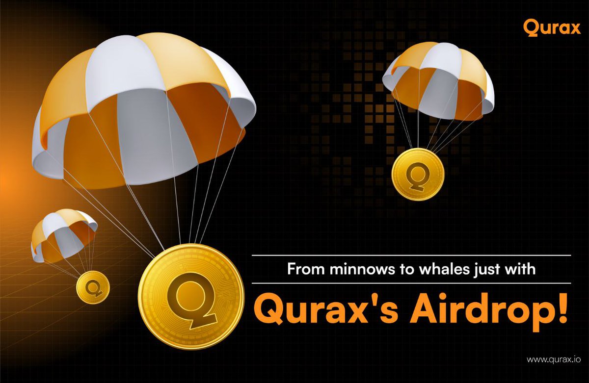 🚀 Qurax Airdrop is LIVE! 🎁
From minnows 🐟 to whales 🐋 — it’s your time to grow big with QX! 💥
💰 Sign up now and complete your KYC to get 50 QX FREE!
👫 Plus, earn 25 QX for every friend who completes KYC through your referral!
🌐 Join Now - qurax.io