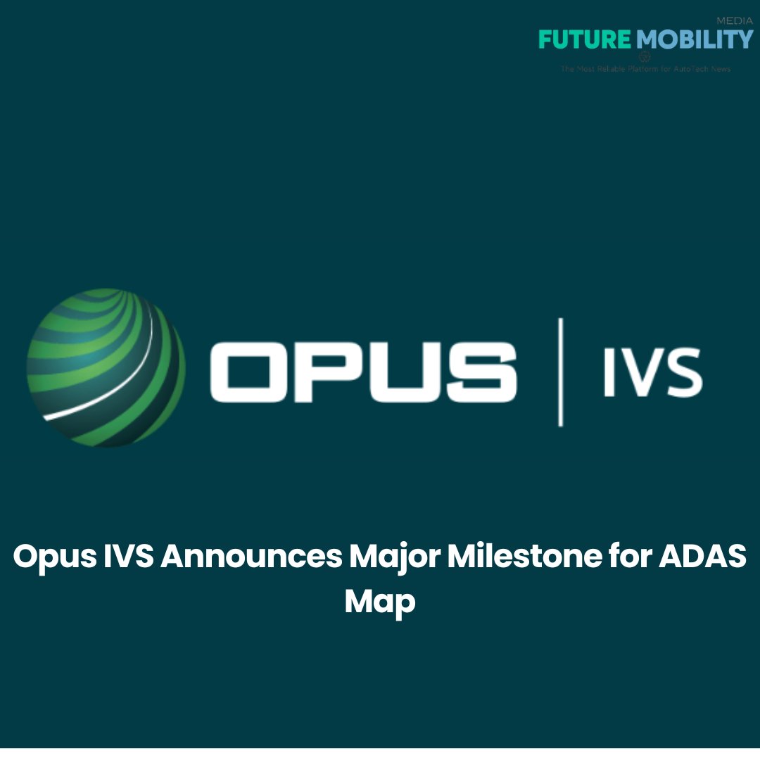 Mobility_Media's tweet photo. Opus IVS Announces Major Milestone for ADAS Map
#OpusIVS #ADAS #AutonomousDriving #AdvancedDriverAssistance #MappingTechnology
https://t.co/4W1r5lbFVj https://t.co/I0dnX0kpLP