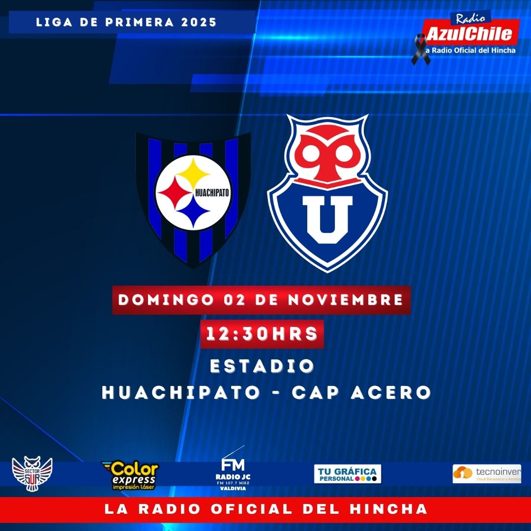 ¡VIGESIMOSEXTA FECHA, LIGA DE PRIMERA 2025!

Domingo 02 de noviembre, desde las 12:30hrs en el Estadio Huachipato-CAP Acero de Talcahuano, Universidad de Chile visitará a Huachipato FC.

A pesar del últimos traspiés que ha sufrido el equipo, los azules aún mantienen viva la