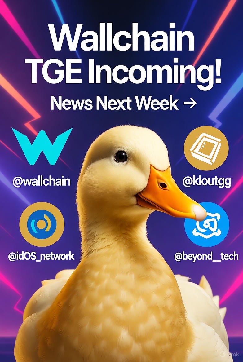 “Hey gQuack Fam! 🫶 

All eyes on <a href="/wallchain/">Wallchain Quacks</a> projects—I’m deep in the trenches with <a href="/kloutgg/">KLOUT</a>, <a href="/idOS_network/">idOS</a>, and <a href="/beyond__tech/">Beyond | Connecting Bitcoin</a> right now. 

Wallchain’s gearing up for a massive TGE to supercharge the platform. Exciting news incoming next week! 🚀 #Wallchain #Crypto