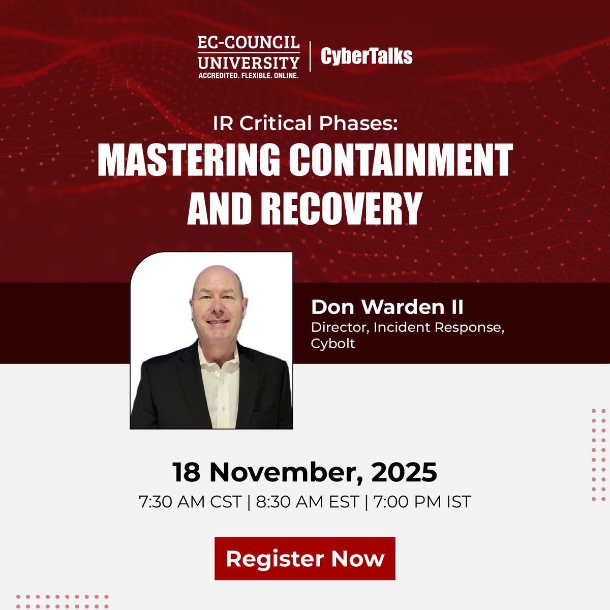 EC_Council_Univ's tweet image. Webinar Alert!

Join for an insightful webinar on IR Critical Phases: Mastering Containment and Recovery on November 18, 2025.

Register now: attendee.gotowebinar.com/register/47535…

#ECCU #Webinar #CyberSecurity #IR