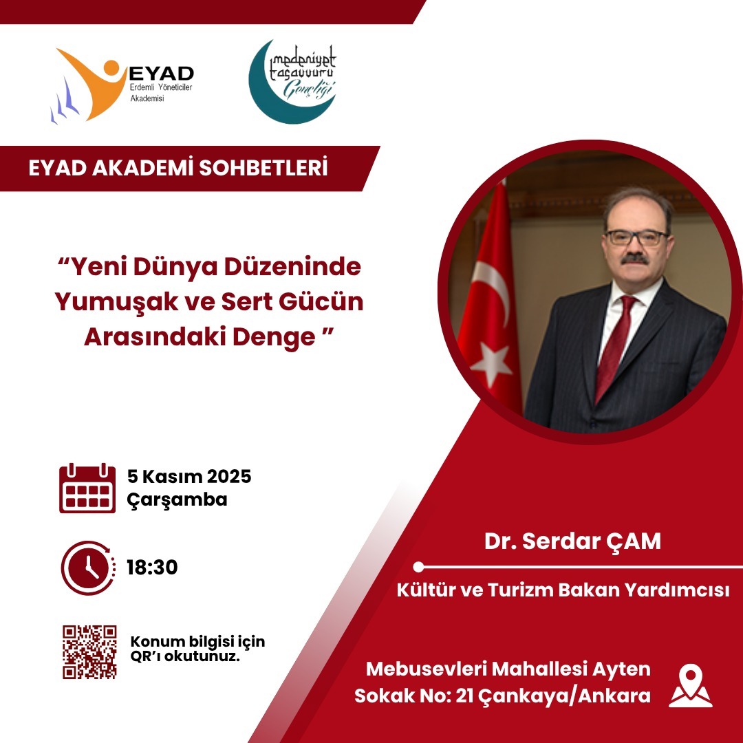EYAD Akademi Sohbetlerinin bu programında; Kültür ve Turizm Bakan Yardımcısı Dr. Serdar ÇAM konuğumuz olacak.

Müsait olan dostlarımızı söyleşimize bekliyoruz.

🗓 5 Kasım 2025 
⏰ Saat: 18.30
📍 Yer: Önder, Ankara

<a href="/haliletyemez/">🇹🇷Halil Etyemez .</a>